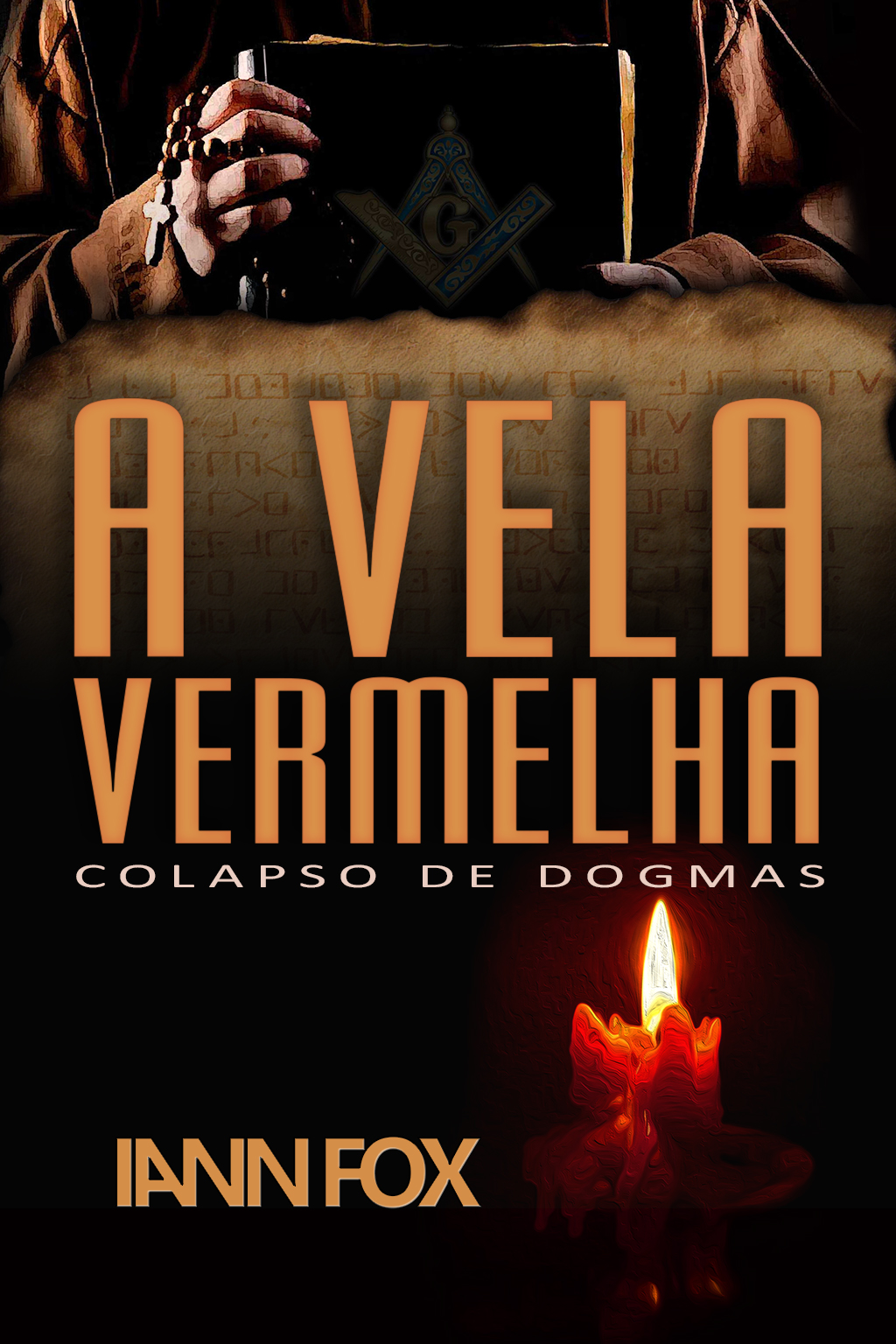 Cover of A Vela Vermelha, the Portuguese edition: a hooded figure with a rosary over a Masonic book, a strip of parchment in cipher, and a red candle burning below the title.