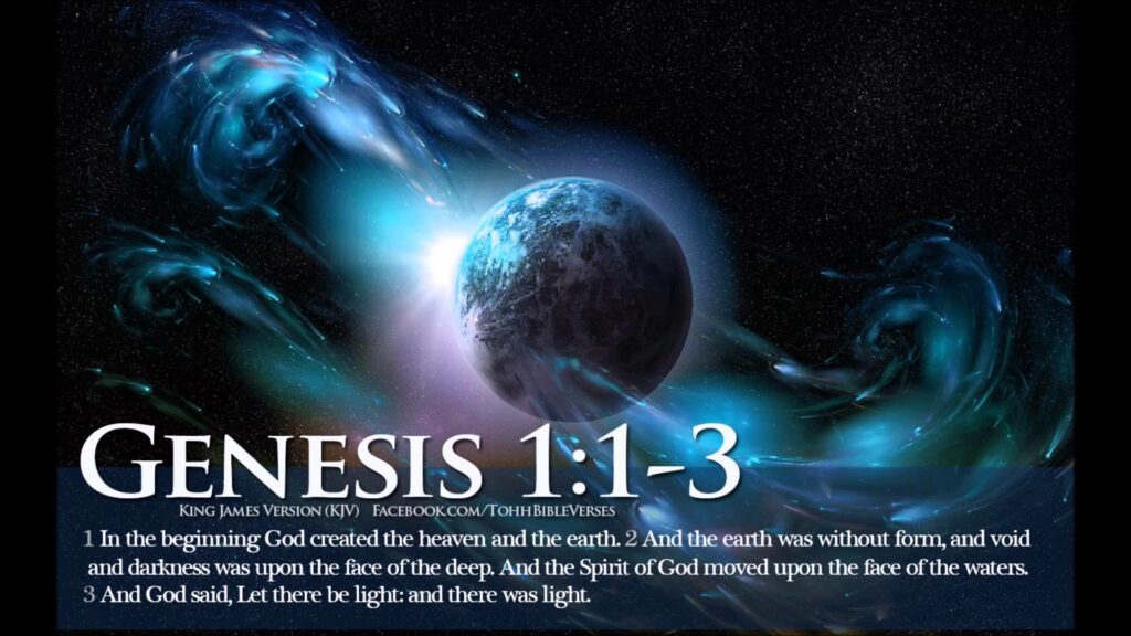 Gênesis 1:1-3, na King James Version: “In the beginning God created the heaven and the earth… And God said, Let there be light: and there was light.” Sobre um planeta envolto em nuvens de luz azul.